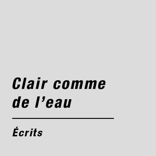 Clair comme de leau